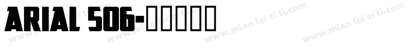 arial 506字体转换
